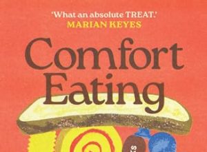 Comfort Eating by Grace Dent
