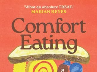 Comfort Eating by Grace Dent